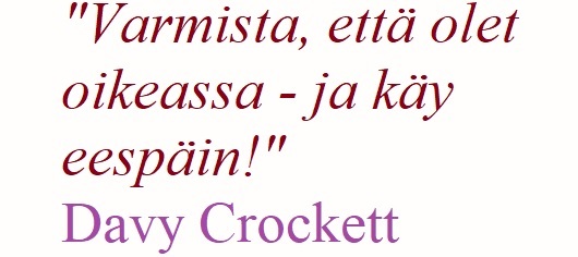 Davy Crockettin motto